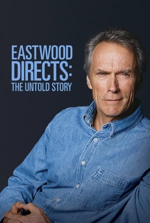 Eastwood Directs: The Untold Story poszter