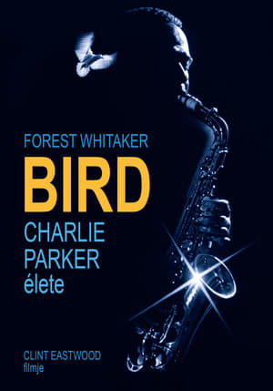 Bird - Charlie Parker élete