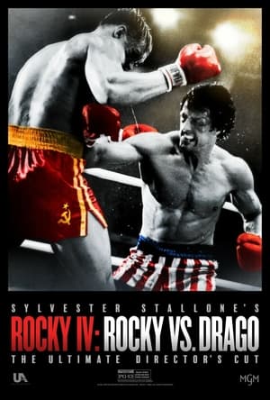 Rocky IV: Rocky vs. Drago - The Director's Cut