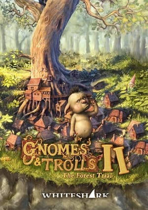 Gnomes & Trolls II: The Forest Trial