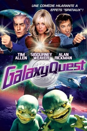 Galaxy Quest - Galaktitkos küldetés poszter