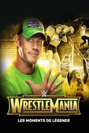 WWE WrestleMania Legendary Moments