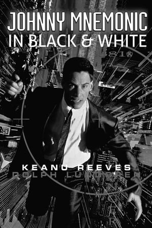 Johnny Mnemonic in Black and White