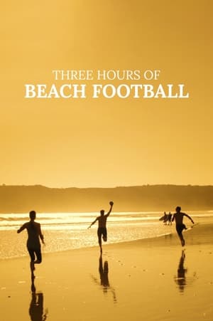 Three Hours of Beach Football