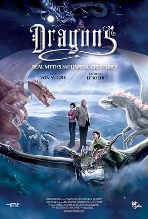Dragons: Real Myths and Unreal Creatures