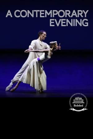 The Bolshoi Ballet: A Contemporary Evening