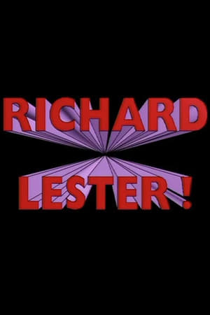 Richard Lester!