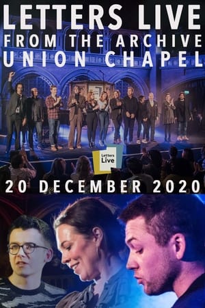 Letters Live from the Archive: Union Chapel