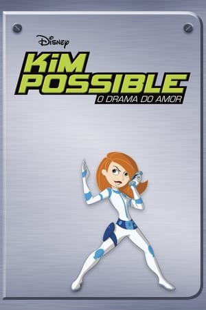 Kim Possible: So the Drama poszter