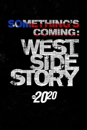 Something's Coming: West Side Story
