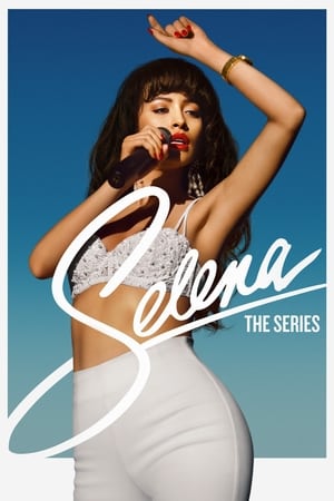 Selena: A sorozat poszter