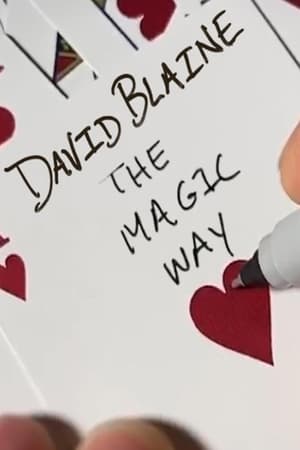 David Blaine: The Magic Way poszter