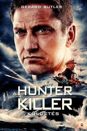 A Hunter Killer küldetés