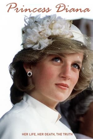 Princess Diana: Her Life, Her Death, the Truth