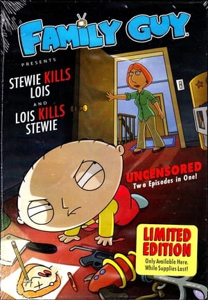 Family Guy Presents: Stewie Kills Lois and Lois Kills Stewie