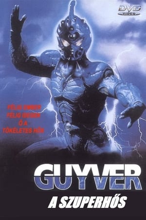 Guyver, a szuperhős