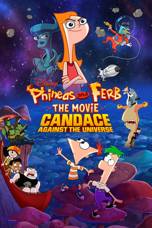 Phineas és Ferb a film: Candace az univerzum ellen