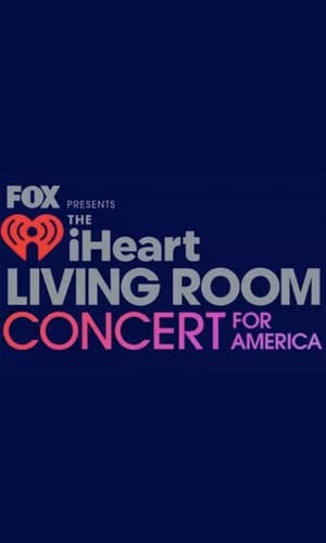 FOX Presents the iHeart Living Room Concert for America poszter