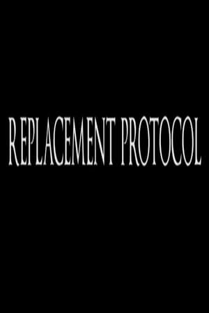 Replacement Protocol