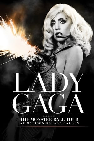 Lady Gaga - Presents The Monster Ball Tour at Madison Square Garden