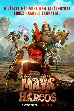 Maya és a három harcos