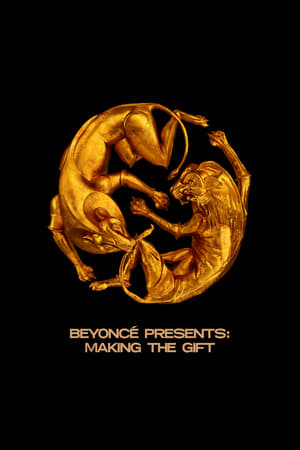 Beyoncé Presents: Making The Gift