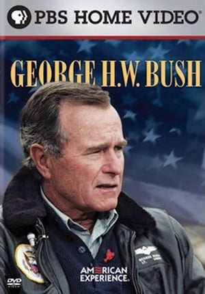 American Experience: George H. W. Bush