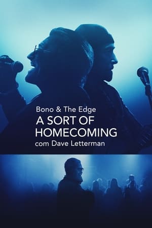 Bono & The Edge: A Sort of Homecoming with Dave Letterman poszter