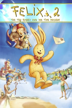 Felix 2 - Der Hase und die verflixte Zeitmaschine poszter