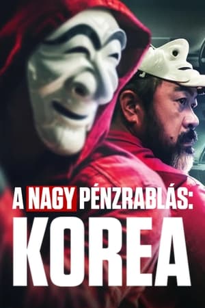A nagy pénzrablás: Korea