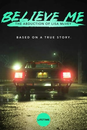 Believe Me: The Abduction of Lisa McVey poszter