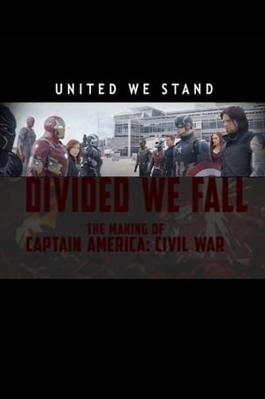 United We Stand, Divided We Fall: The Making of 'Captain America: Civil War' poszter