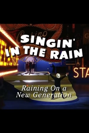 Singin' in the Rain: Raining on a New Generation poszter