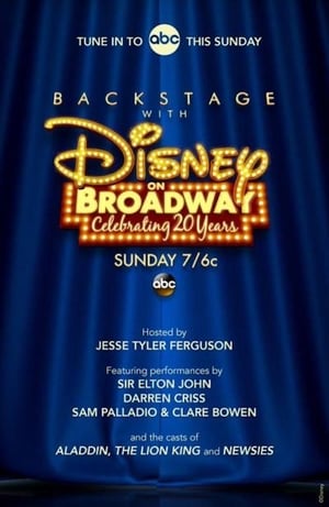 Backstage With Disney on Broadway: Celebrating 20 Years