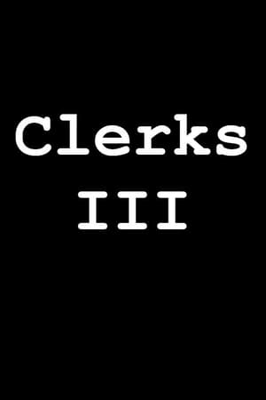 Clerks III poszter