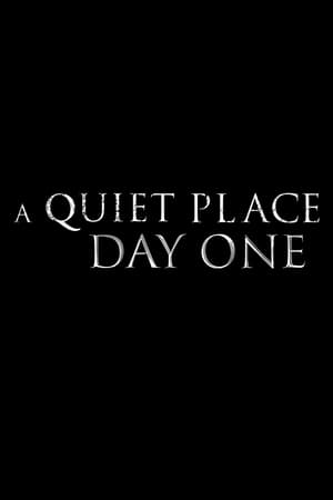 A Quiet Place: Day One poszter