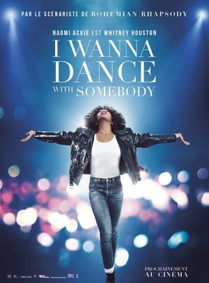 I Wanna Dance with Somebody - A Whitney Houston-film poszter