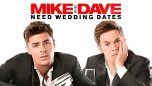 Mike és Dave esküvőhöz csajt keres háttérkép