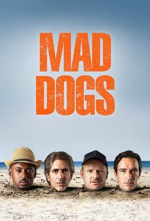Mad Dogs – Kutyaütők