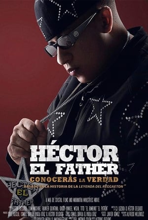 Héctor El Father: Conocerás la verdad poszter