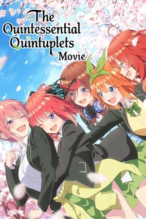 The Quintessential Quintuplets Movie poszter