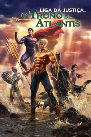 Az Igazság Ligája: Atlantisz trónja poszter