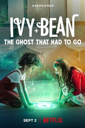 Ivy + Bean: A szellemszabadító akció poszter