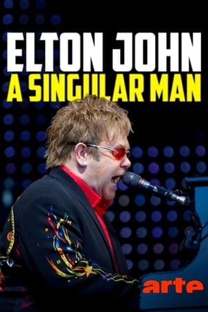 Elton John: A Singular Man