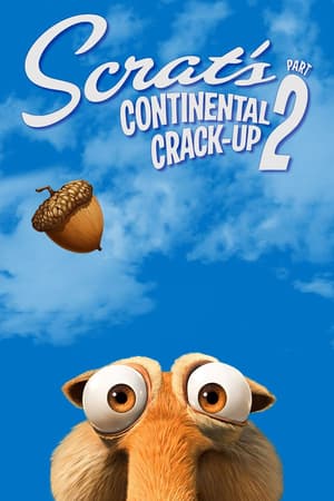 Scrat's Continental Crack-Up: Part 2 poszter