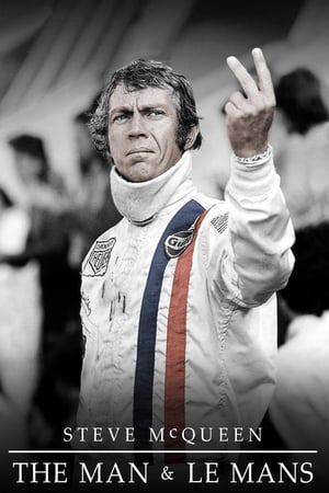 Steve McQueen: A Férfi és a Le Mans