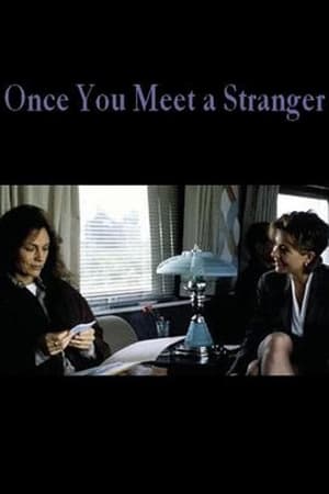 Once You Meet a Stranger