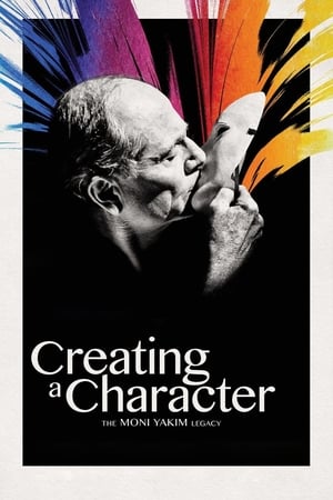 Creating a Character: The Moni Yakim Legacy poszter