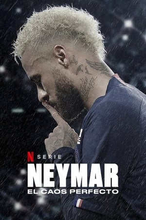 Neymar: A tökéletes káosz poszter