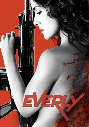 Everly: Gyönyörű és életveszélyes poszter